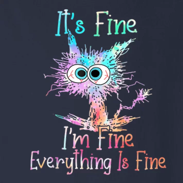 It's Fine I'm Fine Everything Is Fine Toddler Long Sleeve Shirt