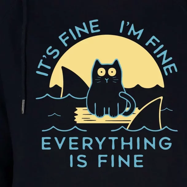 It's Fine I'm Fine Everything Is Fine Womens Funnel Neck Pullover Hood