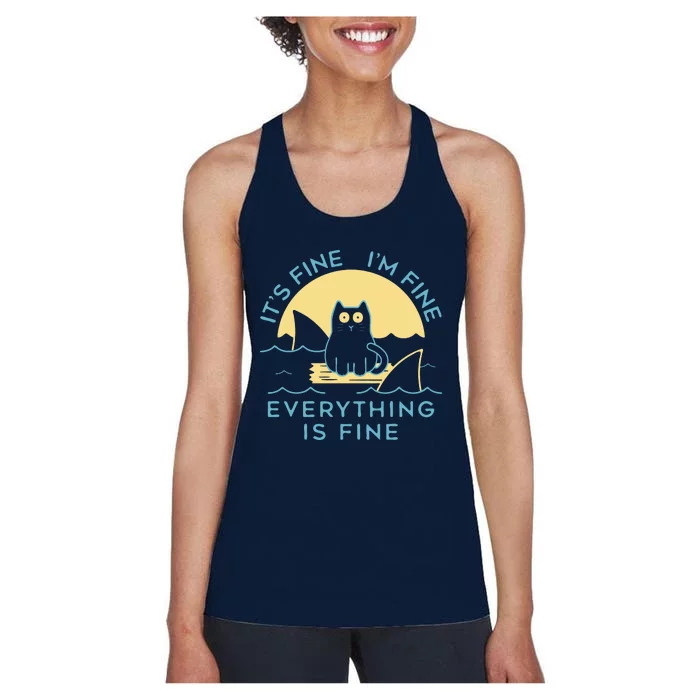 It's Fine I'm Fine Everything Is Fine Women's Racerback Tank