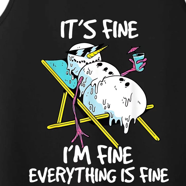 Its Fine Im Fine Snowman Summer Funny Christmas In July Performance Tank