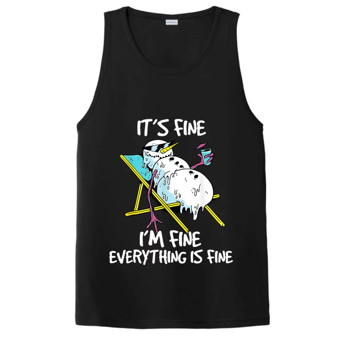 Its Fine Im Fine Snowman Summer Funny Christmas In July Performance Tank