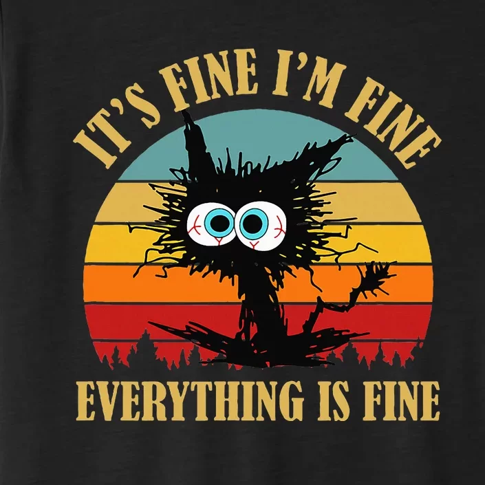 ItS Fine IM Fine Everything Is Fine Funny Sarcastic Cat ChromaSoft Performance T-Shirt