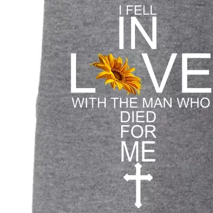 I Fell In Love With The Man Who Died For Me Jesus Doggie 3-End Fleece Hoodie