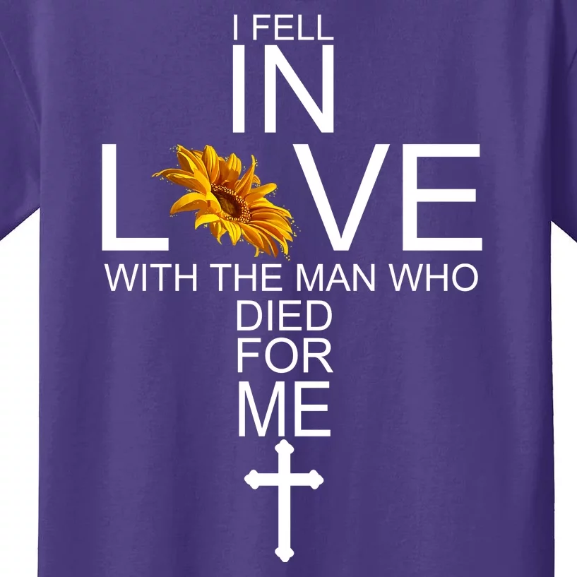 I Fell In Love With The Man Who Died For Me Jesus Kids T-Shirt