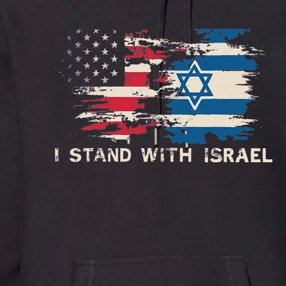 Israeli Flag Jewish Star Of David I Stand With Israel Premium Hoodie