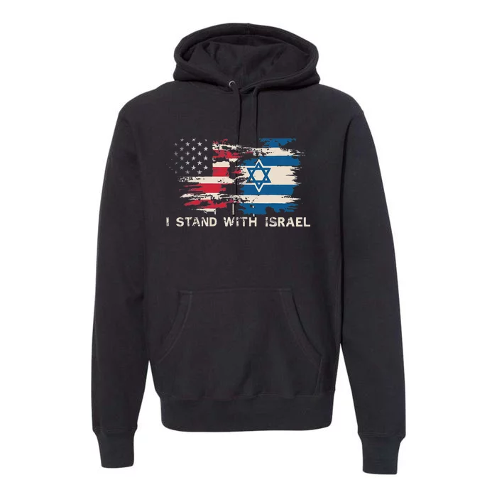 Israeli Flag Jewish Star Of David I Stand With Israel Premium Hoodie