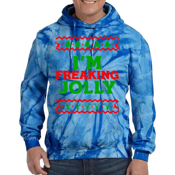 IM Freaking Jolly Funny Christmas Gift Tie Dye Hoodie