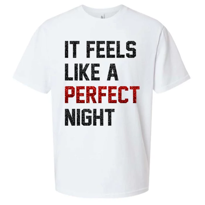 It Feels Like A Perfect Night Sueded Cloud Jersey T-Shirt