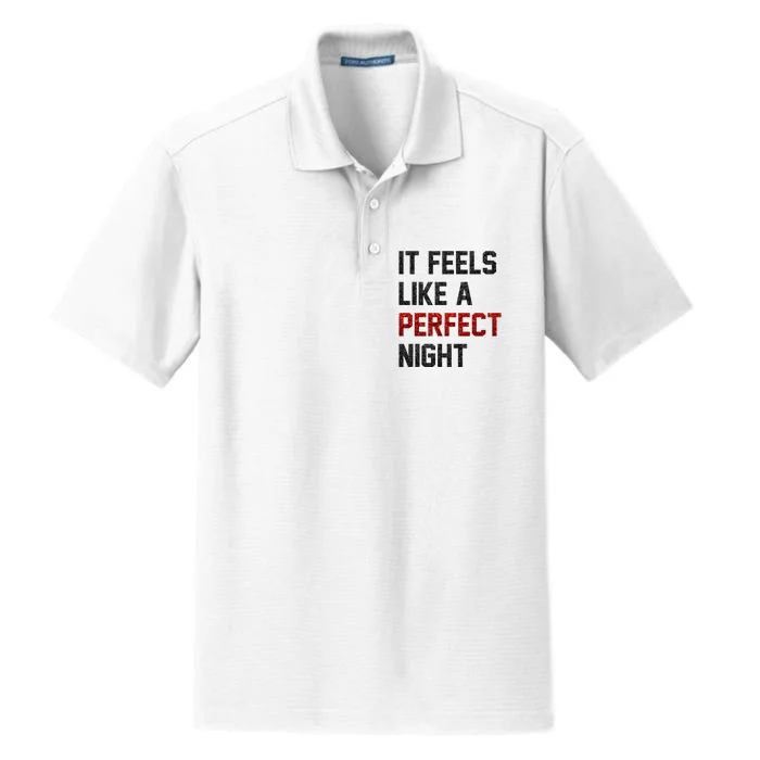 It Feels Like A Perfect Night Dry Zone Grid Performance Polo