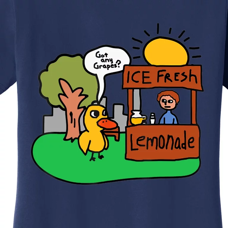 Ice Fresh Lemonade Got Any Grapes Duck Funny Gift Women's T-Shirt