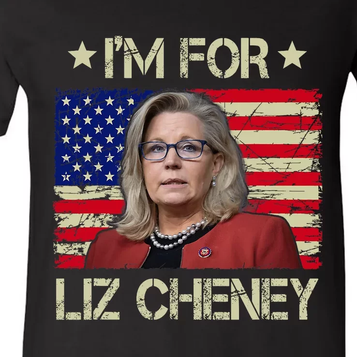 IM For Liz Cheney Liz Cheney For President 2024 V-Neck T-Shirt