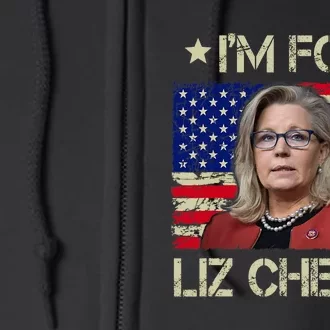 IM For Liz Cheney Liz Cheney For President 2024 Full Zip Hoodie