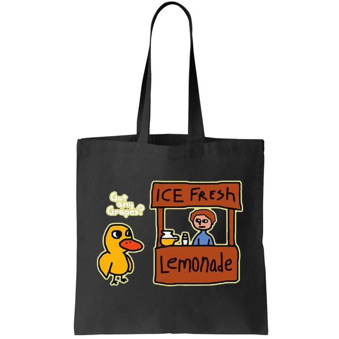 Ice Fresh Lemonade Duck Funny Got Any Grapes Love Gift Tote Bag