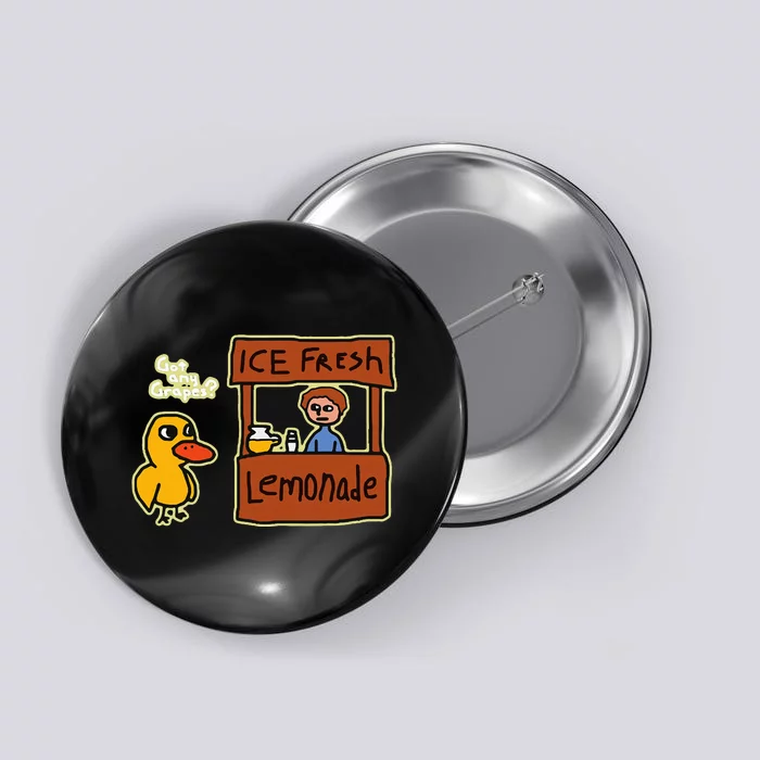 Ice Fresh Lemonade Duck Funny Got Any Grapes Love Gift Button