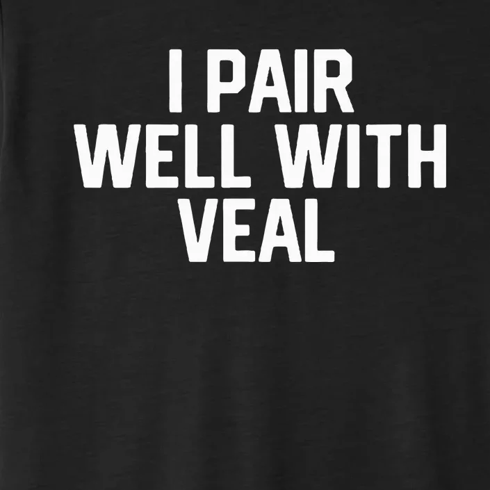 Italian Food Lovers Veal ChromaSoft Performance T-Shirt