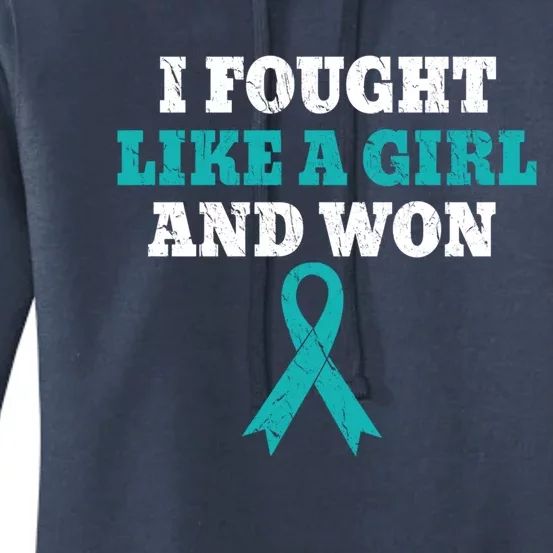 I Fought Like A And Won Ovarian Cancer Survivor Funny Gift Women's Pullover Hoodie