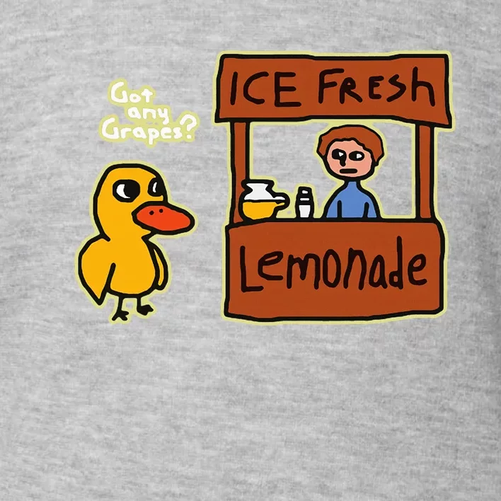 Ice Fresh Lemonade Duck Funny Got Any Grapes Love Gift Toddler Sweatshirt