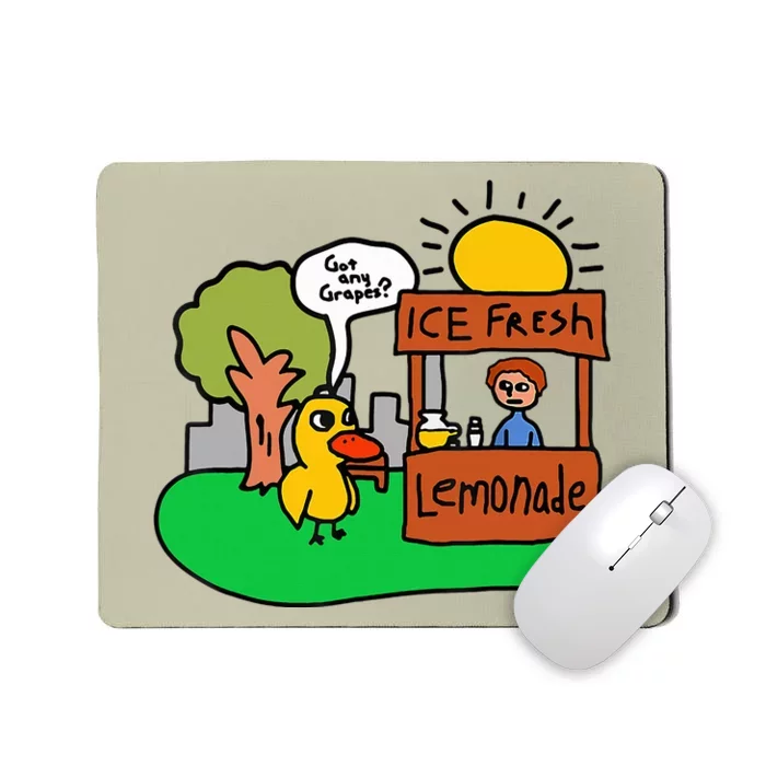 Ice Fresh Lemonade Got Any Grapes Duck Funny Gift Mousepad