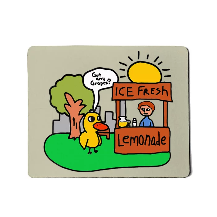 Ice Fresh Lemonade Got Any Grapes Duck Funny Gift Mousepad