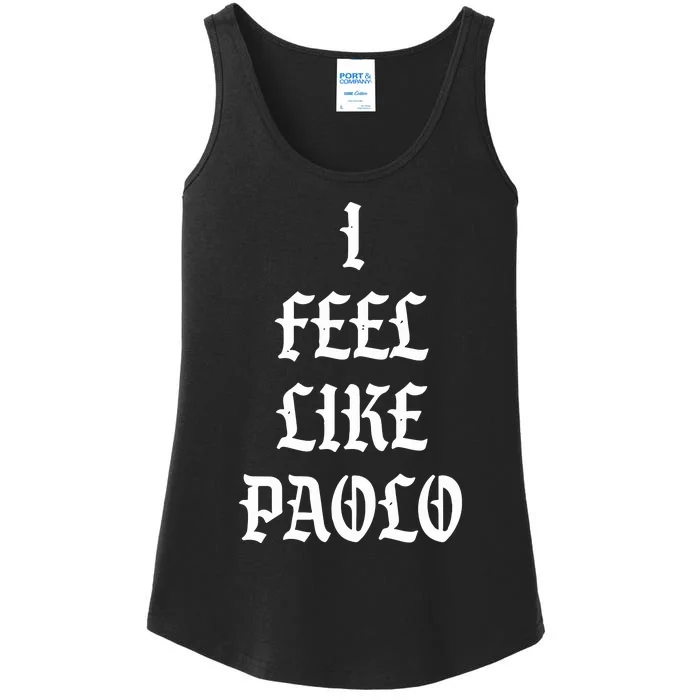 I Feel Like Paolo Ladies Essential Tank