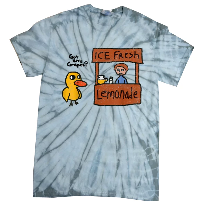 Ice Fresh Lemonade Got Any Grapes Duck Funny Gift Tie-Dye T-Shirt