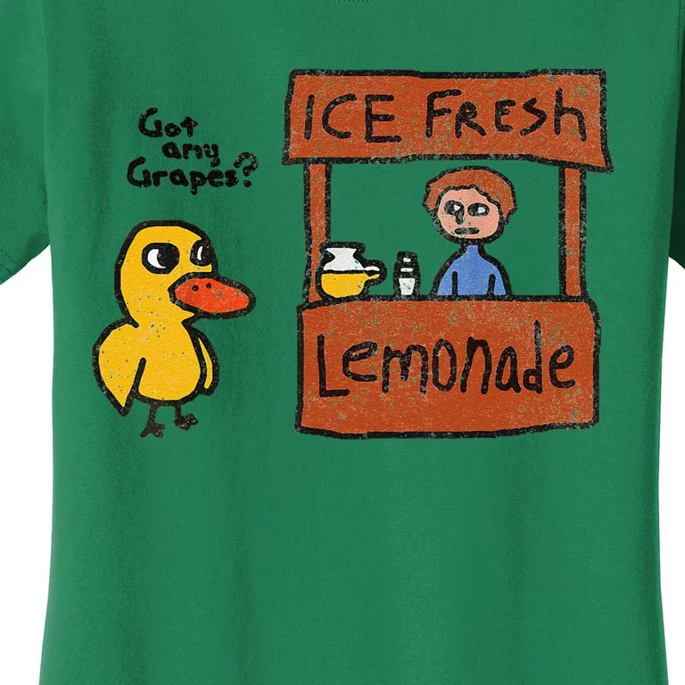 Ice Fresh Lemonade Got Any Grapes Duck Funny Gift Women's T-Shirt