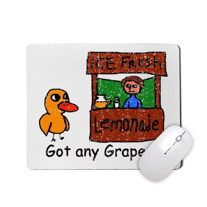 Ice Fresh Lemonade Duck Funny Got Any Grapes Love Gift Mousepad