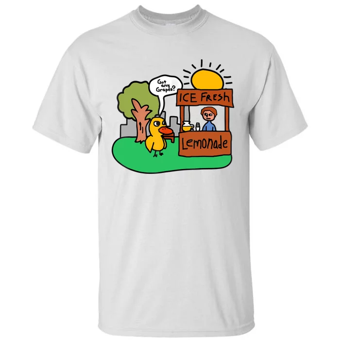 Ice Fresh Lemonade Got Any Grapes Duck Funny Gift Tall T-Shirt