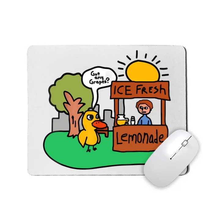 Ice Fresh Lemonade Got Any Grapes Duck Funny Gift Mousepad