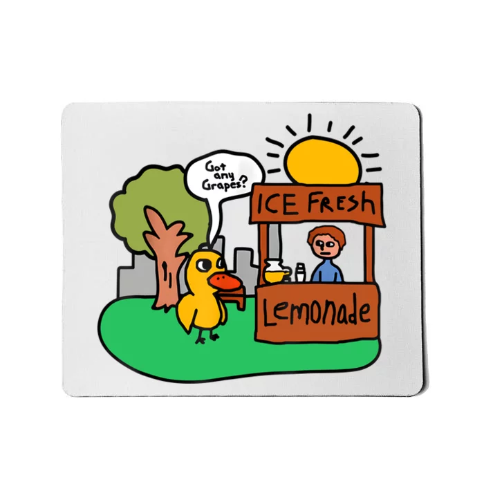 Ice Fresh Lemonade Got Any Grapes Duck Funny Gift Mousepad