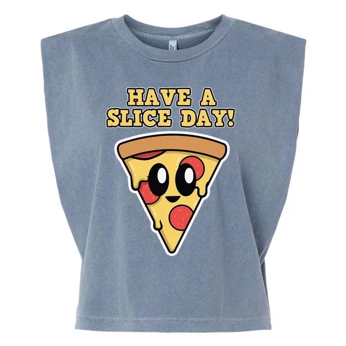 Italian Food Lover Have A Slice Day Pizza Slice Garment-Dyed Women's Muscle Tee