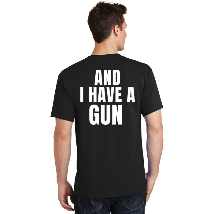 It’S Four Loko Friday And I Have A Gun Front And Back Front & Back T-Shirt