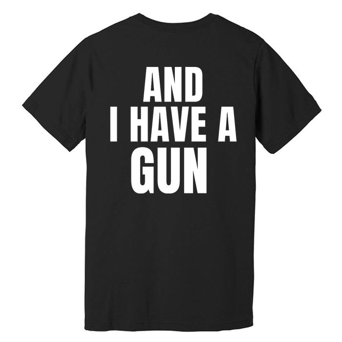 It’S Four Loko Friday And I Have A Gun Front And Back Front & Back Premium T-Shirt