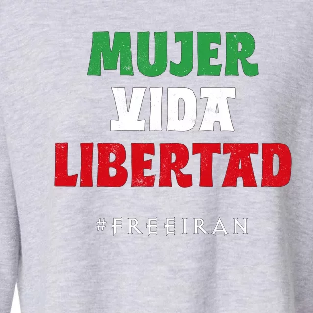 Iranian Flag Life Freedom In Spanish Iranian Protest Funny Gift Cropped Pullover Crew