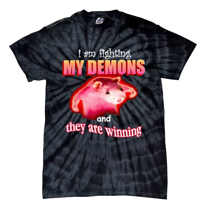 Im Fighting My Demons And They Are Winning Rat Tie-Dye T-Shirt