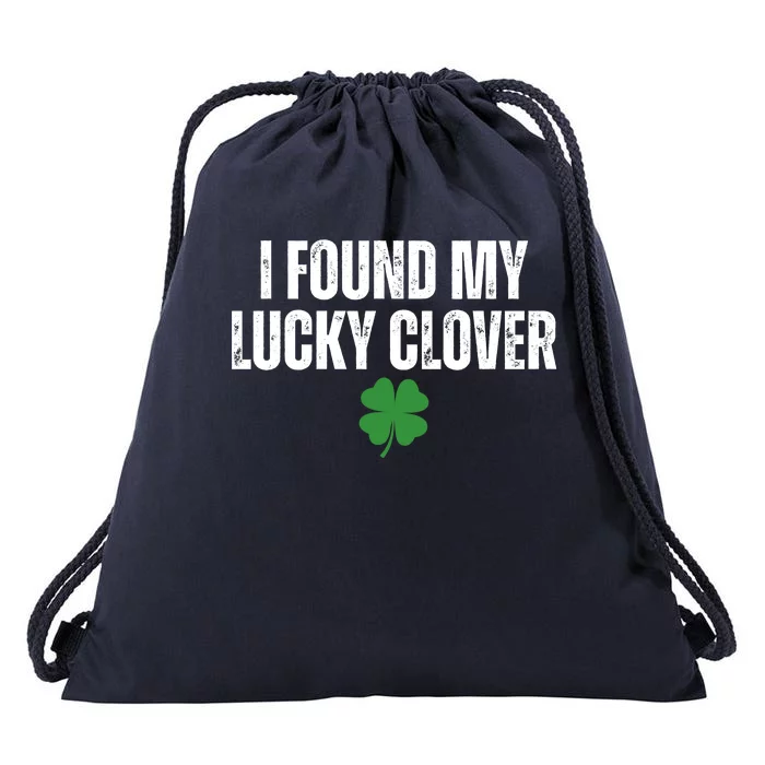 I Found My Lucky Clover St Patricks Day Drawstring Bag