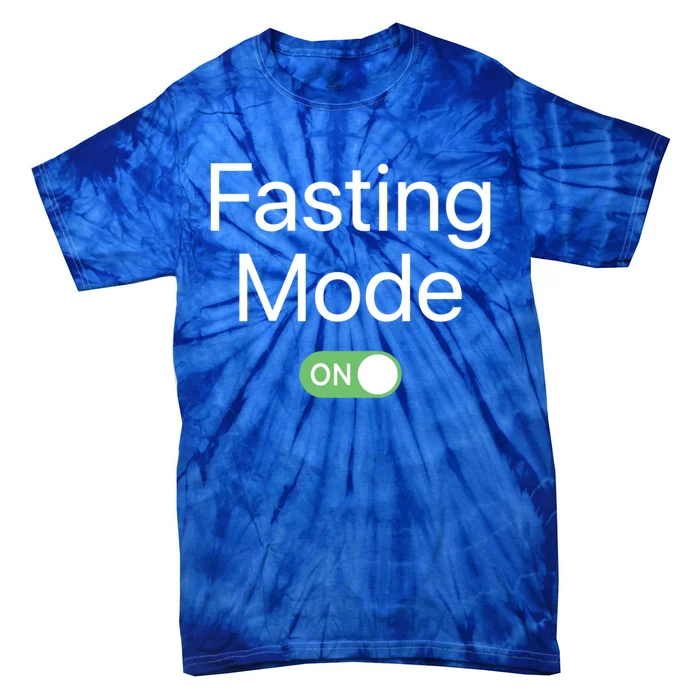 Intermittent Fasting Mode On Weight Loss Diet Lifestyle Funny Gift Tie-Dye T-Shirt