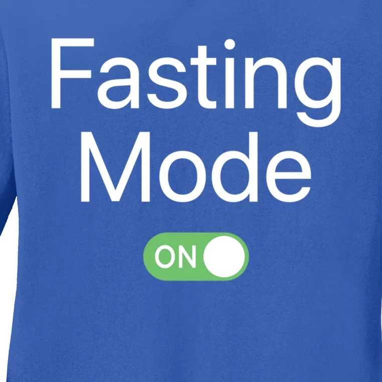 Intermittent Fasting Mode On Weight Loss Diet Lifestyle Funny Gift Ladies Long Sleeve Shirt