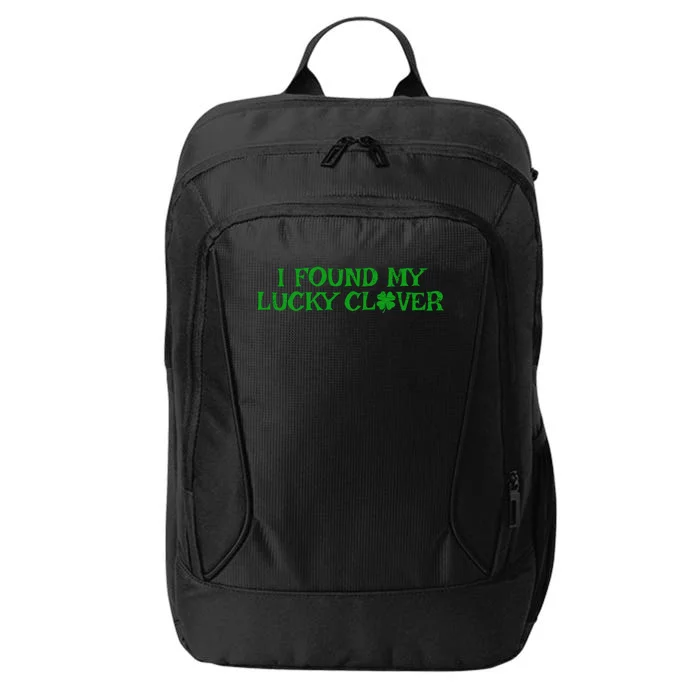 I Found My Lucky Clover St Patricks Day City Backpack