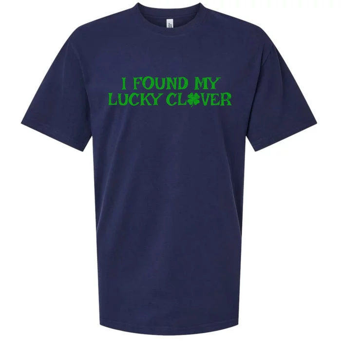 I Found My Lucky Clover St Patricks Day Sueded Cloud Jersey T-Shirt