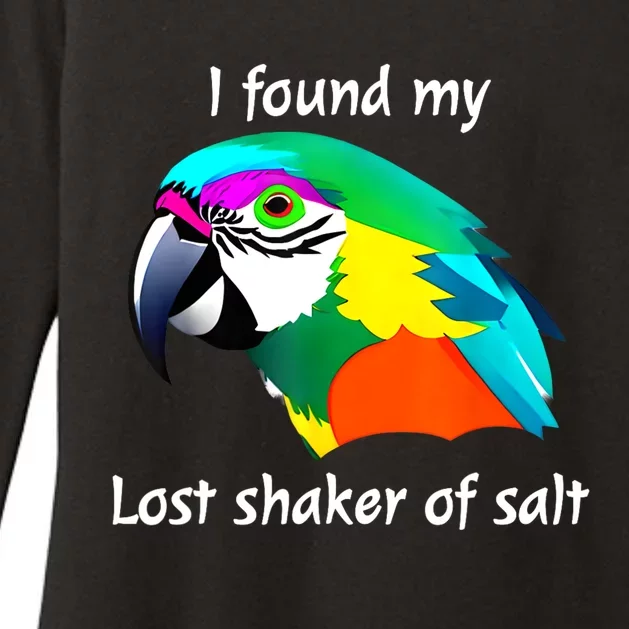 I Found My Lost Shaker Of Salt Fun Parrot Head Design Womens CVC Long Sleeve Shirt