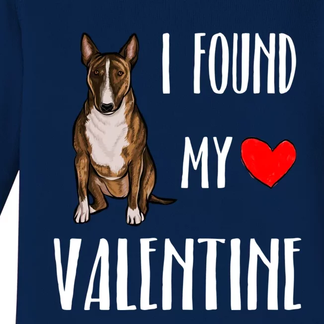 I Found My Valentine Day Miniature Bull Terrier Dog Lover Gift Baby Long Sleeve Bodysuit