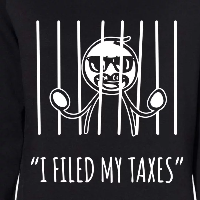 I Filed My Taxes Womens California Wash Sweatshirt