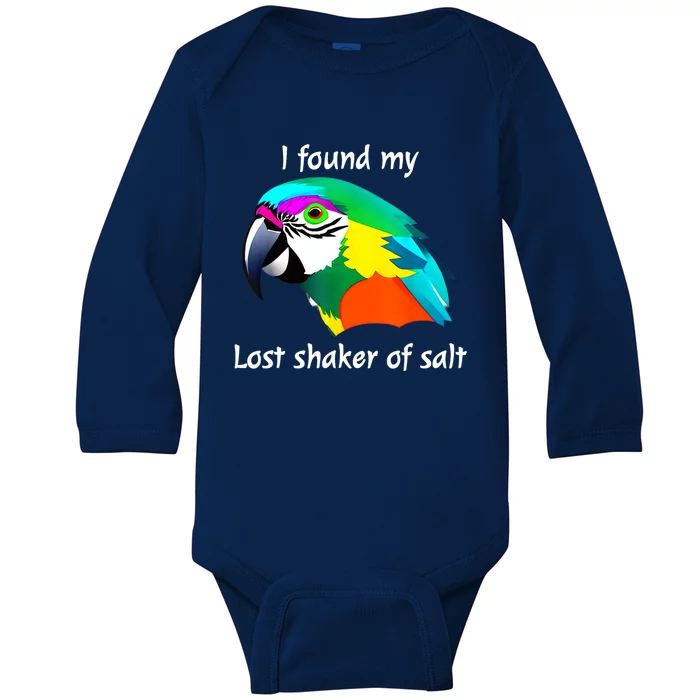 I Found My Lost Shaker Of Salt Fun Parrot Head Design Baby Long Sleeve Bodysuit