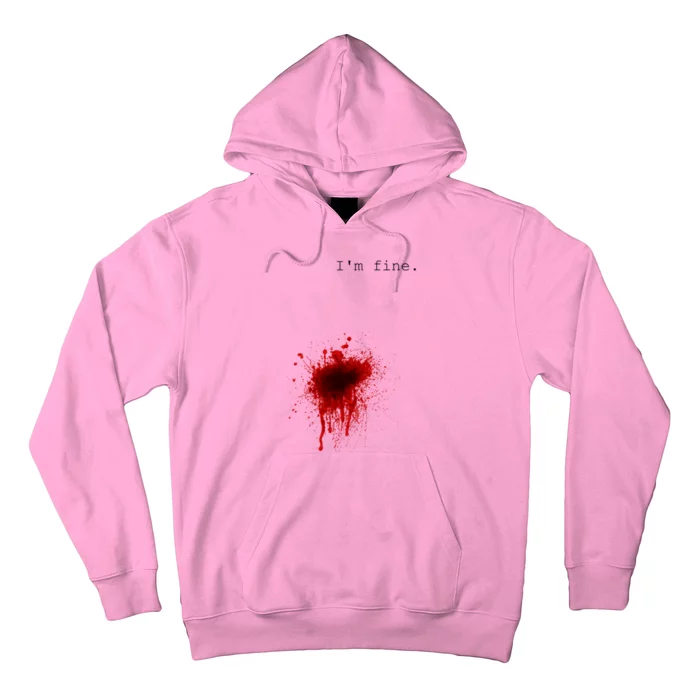 I'm Fine Meaningful Gift Flesh Wound Halloween Costume Gift Hoodie