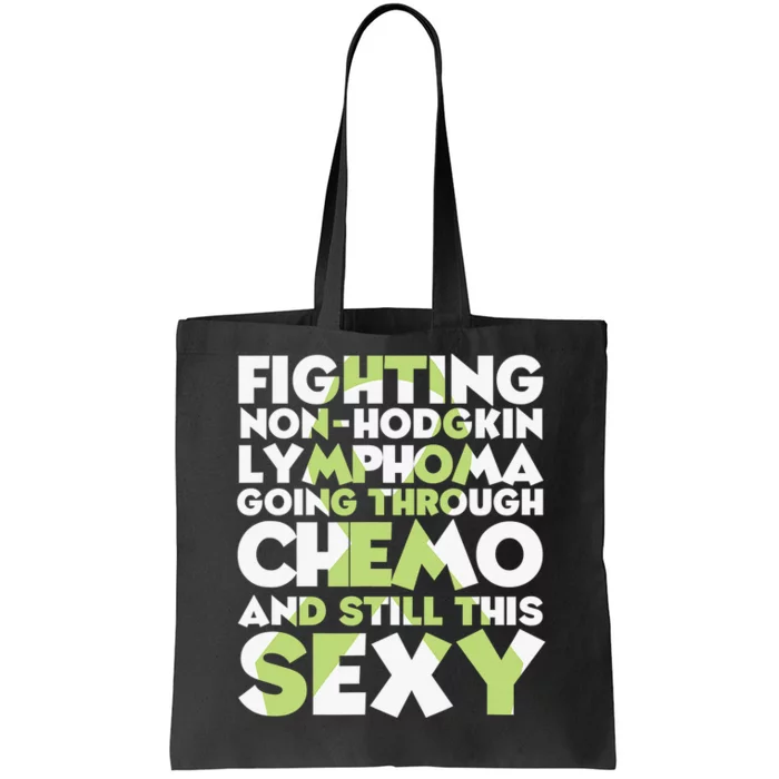 Inspirational Fighting Non-Hodgkin Lymphoma Chemo Patient Tote Bag