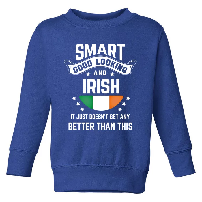 Irish Flag Native Pride Funny Ireland Irish Roots Gift Toddler Sweatshirt