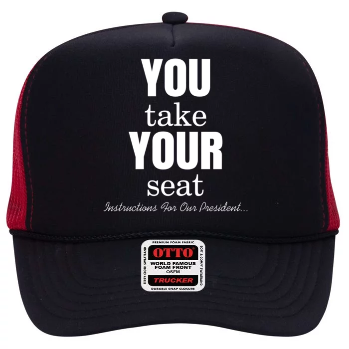 Instructions For Our President You Take Your Seat Biden's Cue Cards High Crown Mesh Trucker Hat