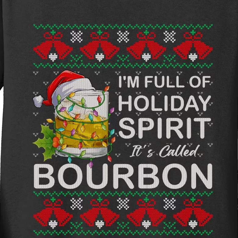 I'm Full Of Holiday Spirit Bourbon Ugly Christmas Sweater Kids Long Sleeve Shirt