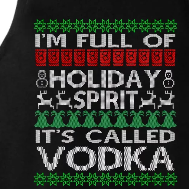 IM Full Of Holiday Spirit Called Vodka Ugly Christmas Funny Gift Ladies Tri-Blend Wicking Tank